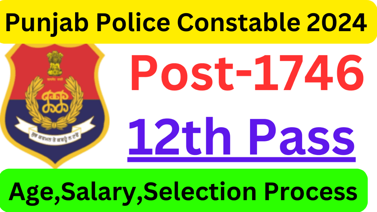 Punjab Police Constable Recruitment 2024