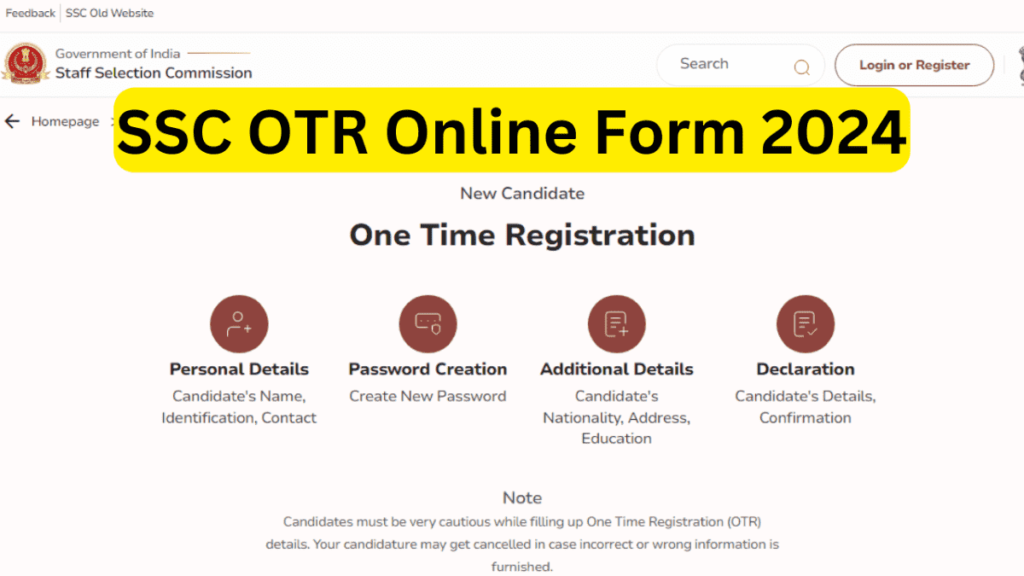 SSC One Time Registration OTR Online Form 2024